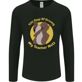 100 Days of Driving My Teacher Nuts Mens Long Sleeve T-Shirt