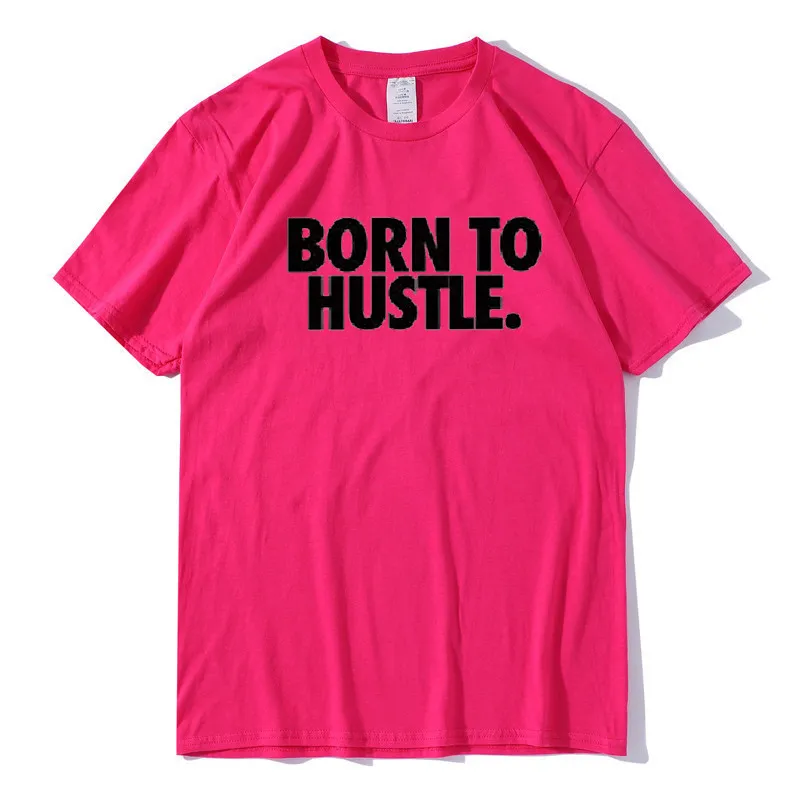 Men Casual Born To Hustle T-Shirt